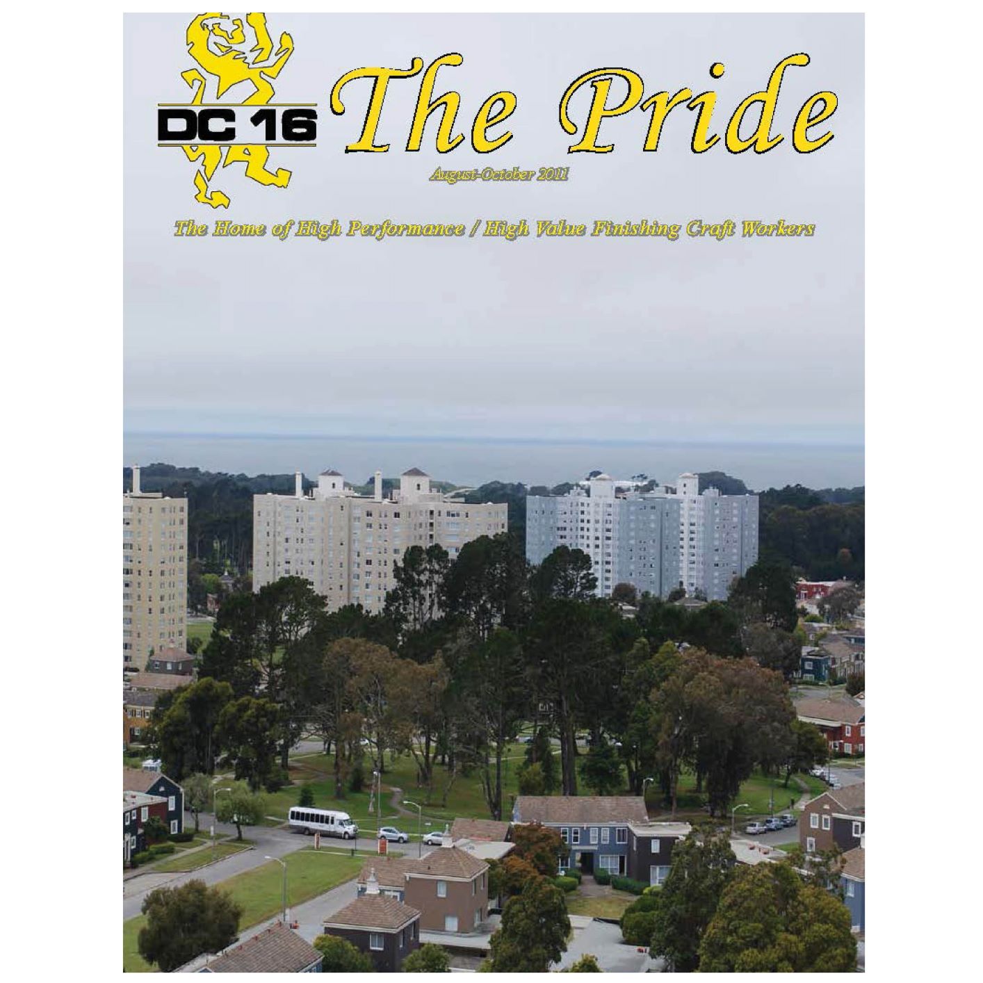 Image from the Gallery: The Pride August – October 2011