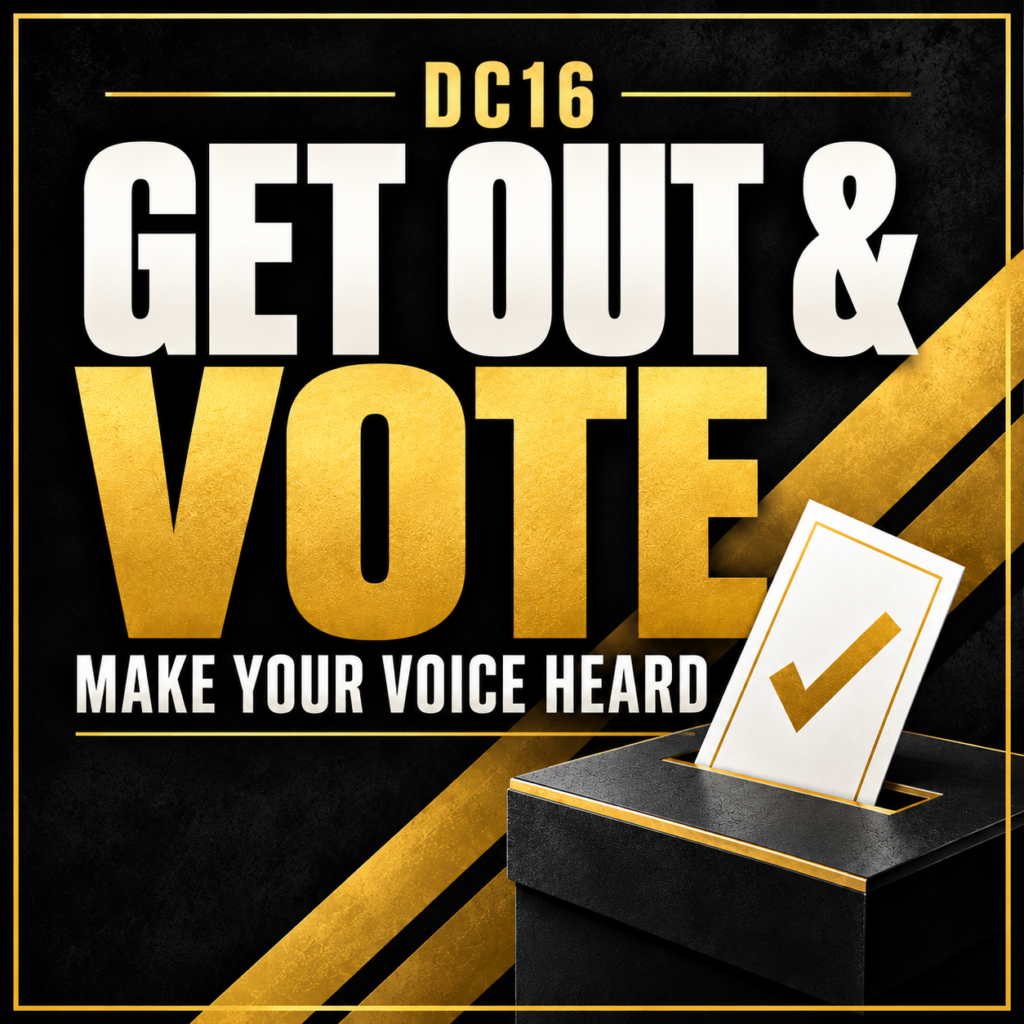 Make Your Voice Heard: DC16 Endorsed & Recommended Candidates